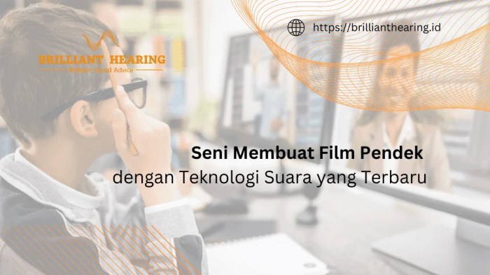 Seni Membuat Film Pendek dengan Teknologi Suara yang Terbaru ... Studio Film Gunakan Neural Engine untuk Efek Spesial